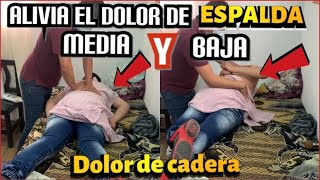 Dolor de espalda media y baja/ como aliviar el dolor de cadera por lesión de cargar cosa pesadas