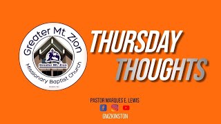 Thursday Thoughts W/ Pastor Lewis