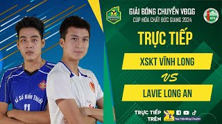 🔴Trực tiếp | XSKT VĨNH LONG vs LAVIE LONG AN | Bảng Nam - Giải bóng chuyền VĐQG cúp HCĐG 2024