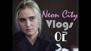 Neon City Vlogs 02