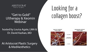 "Get to Gold" Ultherapy + Xeomin Webinar