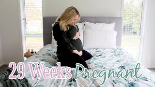 29 WEEKS PREGNANT!