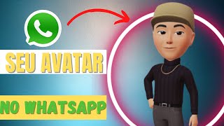 APRENDA A CRIAR O SEU PRÓPRIO AVATAR NO WHATSAPP EM POUCOS PASSOS!