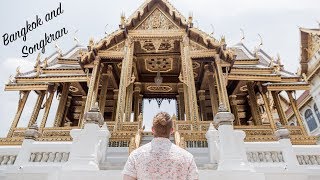 Exploring Bangkok and Songkran - Thailand Travel Vlog