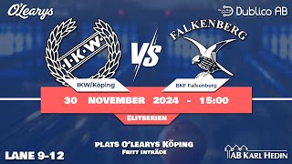 IKW/KÖPING BK VS BKF Falkenberg | ELITSERIEN | LANE 7-10