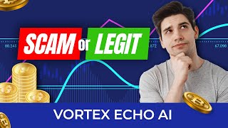 Vortex Echo AI (🥵SCAM or LEGIT✅) Vortex Echo AI Reviews from UK, Canada, AU, and NZ Traders