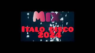 NOWOŚĆ  - ITALO DISCO- 2024 - MIX