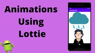 Animations- Animations using Lottie in Android | Java| Android Studio Tutorial - Quick + Easy