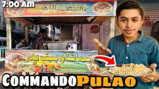 Social Media Most Famous Commando Pulao 😨 At 7:00 Am | Biryani Vlog