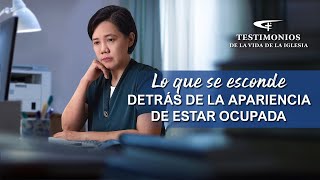 Testimonio cristiano | Lo que se esconde detrás de la apariencia de estar ocupada