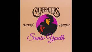 Sonic Youth Carpenters Duet - Super Superstar