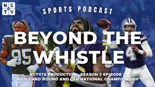 Beyond the Whistle: Season 3 Episode 2