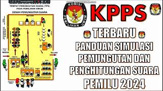 TERBARU! Panduan KPPS Simulasi Alur Pemungutan dan Penghitungan Suara Pemilu 2024 #kpps #pemilu2024