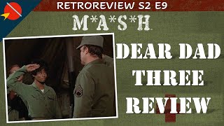 M*A*S*H Retro Review: Dear Dad Three - Season 2 Episode 9