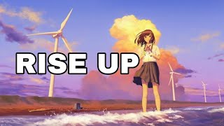 Nightcore - Rise Up (Lyrics Video)