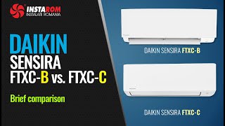 Daikin Sensira FTXC-B vs FTXC-C Inverter air conditioners | Brief comparison