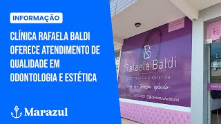 Clínica Rafaela Baldi oferece atendimento de qualidade em odontologia e estética