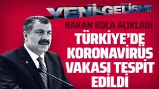 Türkiye'de İlk Corona Virüs Vakası