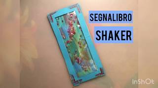 COME FARE UN SEGNALIBRO SHAKER #BACKTOSCHOOL