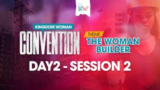 Kingdom Woman Convention | Day 2 | Session 2 & 3 | Apostle Dennis Wambugu | Pst. Esther Obasi-ike