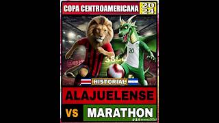 🇨🇷ALAJUELENSE vs MARATHON🇭🇳 HISTORIAL #shorts