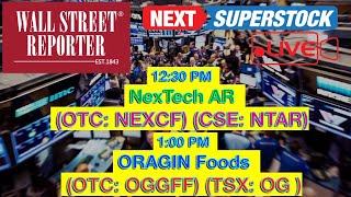 NEXT SUPER STOCK: ORAGIN Foods (OTC: OGGFF) - NexTech AR (OTC: NEXCF) CEO LiveChat