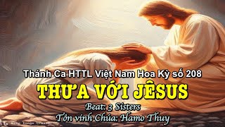 208 Thưa Với Jêsus - Hamo Thuy