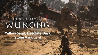 Black Myth: WuKong // Yellow Sand, Desolate Dusk || Stone Vanguard