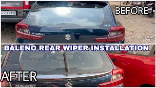 New Baleno Rear Wiper Installation.