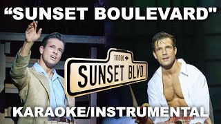 "Sunset Boulevard" - Sunset Boulevard [Karaoke/Instrumental w/ Lyrics]