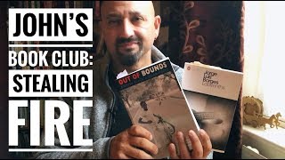 John's Book Club - Stealing Fire