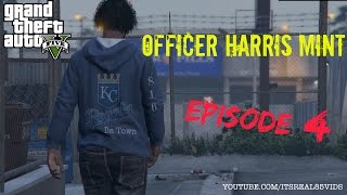 GTA 5 SKIT: Officer Harris Mint EP 4