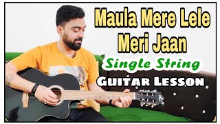 Maula Mere Lele Meri Jaan Guitar Lesson | Single String | Chak De India | @KaustubhSoni