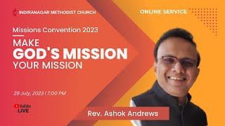 Missions Convention 2023 | Saturday Service Live | 29 Jul 2023 | 7:00 p.m.