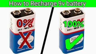 9v की battery 100% Recharge करें // 100% Real truth in Hindi