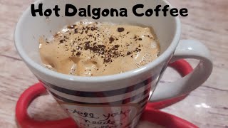 Hot Dalgona Coffee