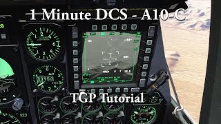 1 Minute DCS - A10C - TGP Tutorial