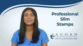 Acorn Sales Professional Slim Stamps