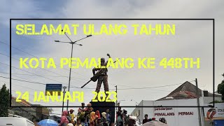 Spesial HUT Pemalang ke 448 "KIRAB PATAKA KEBUDAYAAN"  24 Januari 2023 (PART 2)