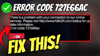 How to Fix NBA 2k25 Error Code 727e66ac