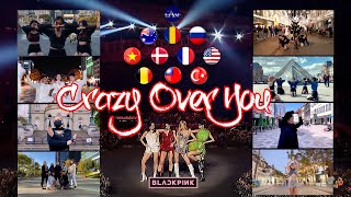 [KPOP IN PUBLIC] BLACKPINK 블랙핑크 Crazy Over You | Dance Cover by Blinks around the world