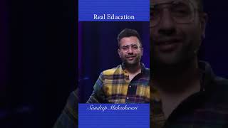 What is Real Education? - By Sandeep Maheshwari 2