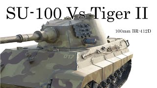 SU-100 Vs Tiger II | 100mm BR-412D Armour Piercing Simulation