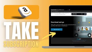 How to Take Subscription of Amazon Prime - Complete Guide