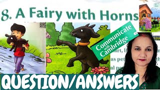 A Fairy With Horns | Question Answers | Exercises || Grade 4 | Communicate with Cambridge