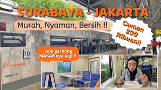 NAIK KERETA API KERTAJAYA EKONOMI PREMIUM | berasa naik Eksekutif dengan harga murah !!