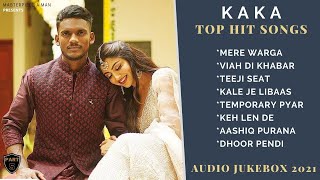 KAKA New Song 2022 | New Punjabi Jukebox | KAKA New Songs | New Punjabi Songs 2021 | Mitti De Tibbe