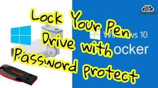 How to Lock Your Pen Drive with Password protect on Windows 7/8/10