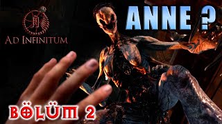 ANNE SEN MİSİN ? - AD INFINITUM TÜRKÇE BÖLÜM 2