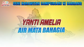 Yanti Amelia - Air Mata Bahagia (Official Music Video) | KI SABRANG